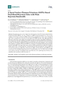 A Spoof Surface Plasmon Polaritons (Sspps) Based Dual-Band-Rejection Filter with Wide Rejection Bandwidth