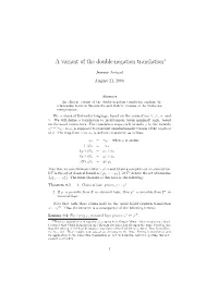 A Variant of the Double-Negation Translation∗