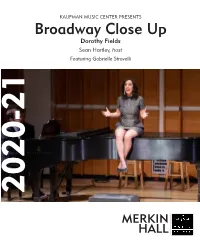 Broadway Close up Dorothy Fields Sean Hartley, Host Featuring Gabrielle Stravelli 2020-21