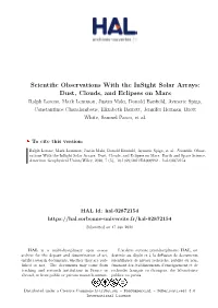 Scientific Observations with the Insight Solar Arrays: Dust, Clouds