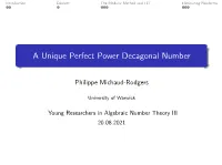 A Unique Perfect Power Decagonal Number