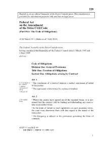 Federal Act on the Amendment of the Swiss Civil Code (Part Five: the Code of Obligations) of 30 March 1911 (Status As of 1 July 2014)