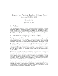 Homology and Persistent Homology Bootcamp Notes Summer@ICERM 2017