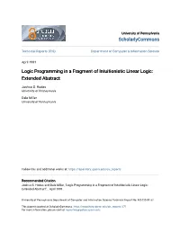 Logic Programming in a Fragment of Intuitionistic Linear Logic: Extended Abstract