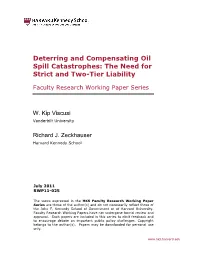 Deterring and Compensating Oil Spill Catastrophes: the Need for Strict and Two-Tier Liability