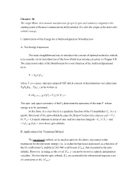 Chapter 18 the Single Slater Determinant Wavefunction (Properly Spin and Symmetry Adapted) Is the Starting Point of the Most Common Mean Field Potential