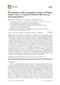 Determination of the Geographical Origin of Walnuts (Juglans Regia L.) Using Near-Infrared Spectroscopy † and Chemometrics