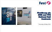 Firstgroup Plc SWR and TPE National Rail Contracts