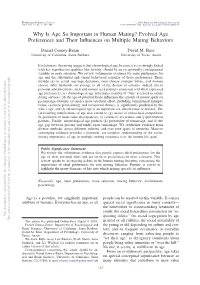 Why Is Age So Important in Human Mating? Evolved Age Preferences and Their Inﬂuences on Multiple Mating Behaviors