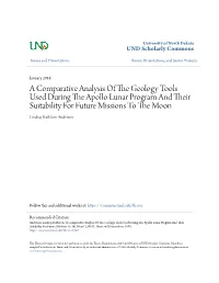 A Comparative Analysis of the Geology Tools Used During the Apollo Lunar Program and Their Suitability for Future Missions to the Om on Lindsay Kathleen Anderson