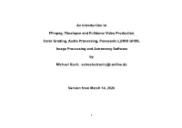An Introduction to Ffmpeg, Timelapse and Fulldome Video Production