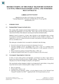 Restructuring of the Public Transport System in Gauteng Through Masterplanning and Tendered Bus Contracts