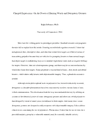On the Power of Slurring Words and Derogatory Gestures