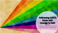 Addressing LGBTQ Issues with Courage & Faith