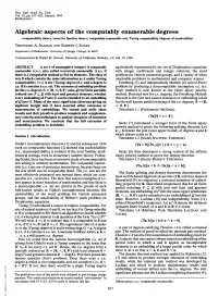 Algebraic Aspects of the Computably Enumerable Degrees