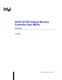 Intel® E7230 Chipset Memory Controller Hub (MCH)