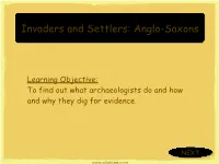 Invaders and Settlers: Anglo-Saxons