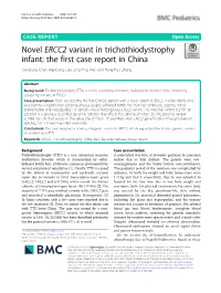 Novel ERCC2 Variant in Trichothiodystrophy Infant: the First Case Report in China Jian-Dong Chen, Wei-Dong Liao, Ling-Ying Wen and Rong-Hua Zhong*
