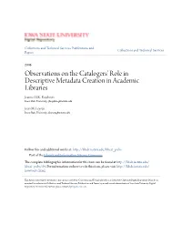 Observations on the Catalogers' Role in Descriptive Metadata Creation In