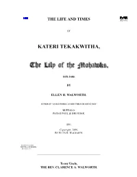 The Life and Times of Kateri Tekakwitha