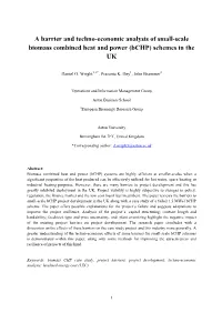 A Barrier and Techno-Economic Analysis of Small-Scale Biomass Combined Heat and Power (Bchp) Schemes in the UK