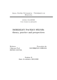 BERKELEY PACKET FILTER: Theory, Practice and Perspectives