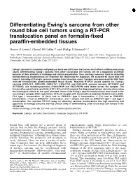 Differentiating Ewing's Sarcoma from Other Round Blue Cell Tumors Using A