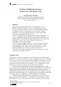 Predatory Publishing Practices: Is There Life After Beall's List?
