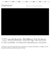 120 Worldwide Bottling Factories in 39 Countries, Running and Applying Our Solutions
