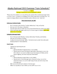 Alaska Railroad 2013 Summer Train Schedule* Current As Of: 2 Jul 13 *Changes from Previous Version Highlighted in Yellow*