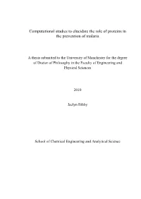 Computational Studies to Elucidate the Role of Proteins in the Prevention of Malaria