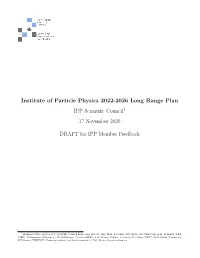 Institute of Particle Physics 2022-2026 Long Range Plan IPP Scientiﬁc Council1 17 November 2020