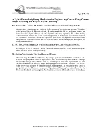 A Hybrid Interdisciplinary Mechatronics Engineering Course Using Content Based Learning and Project Based Learning