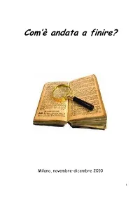 Com'è Andata a Finire?