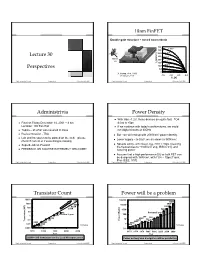 Lecture 30 Perspectives Administrivia Transistor Count 18Nm Finfet