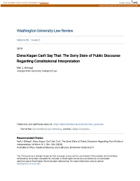 Elena Kagan Can't Say That: the Sorry State of Public Discourse Regarding Constitutional Interpretation