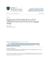 Exploring the Relationship Between Early Childhood Attentional Control and Language Ability Jaima S