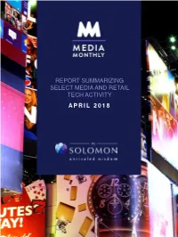 Report Summarizing Select Media and Retail Tech Activity a P R I L 2 0 1 8