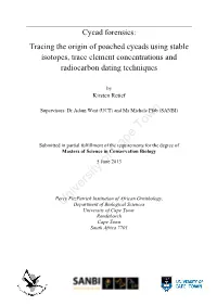 Cycad Forensics: Tracing the Origin of Poached Cycads Using Stable Isotopes, Trace Element Concentrations and Radiocarbon Dating Techniques