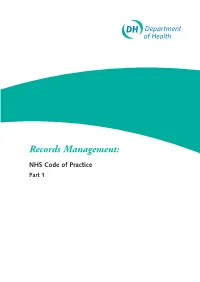 DH Records Management NHS Code of Practice Part 1
