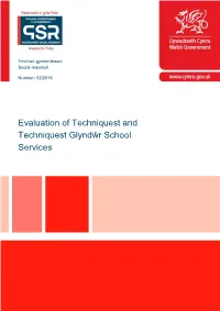 Evaluation of Techniquest and Techniquest Glyndŵr School Services