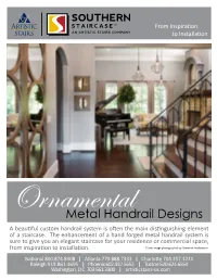 Metal Handrail Designs a Beautiful Custom Handrail System Is Often the Main Distinguishing Element of a Staircase