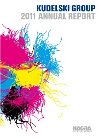 KUDELSKI Group 2011 Annual Report Worldreginfo - F556f6c8-B0a9-420C-Aeb0-4Ec972423f05 Key Figures