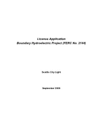 License Application Boundary Hydroelectric Project (FERC No. 2144)