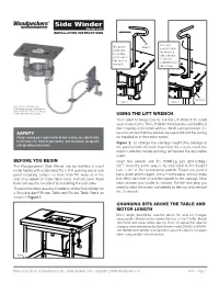Side Winder PRECISION WOODWORKING TOOLS R O U T E R L I F T