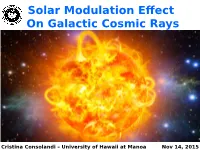 Solar Modulation Effect on Galactic Cosmic Rays