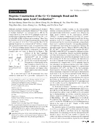 Stepwise Construction of the Crcr Quintuple Bond and Its Destruction