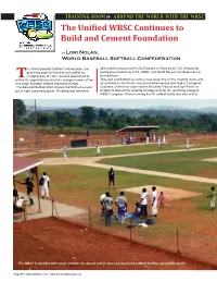 The Uni Ied WBSC Continues to Build And