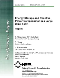 Energy Storage and Reactive Power Compensator in a Large Wind Farm