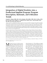 Integration of Digital Dentistry Into a Predoctoral Implant Program: Program Description, Rationale, and Utilization Trends Fatemeh S
